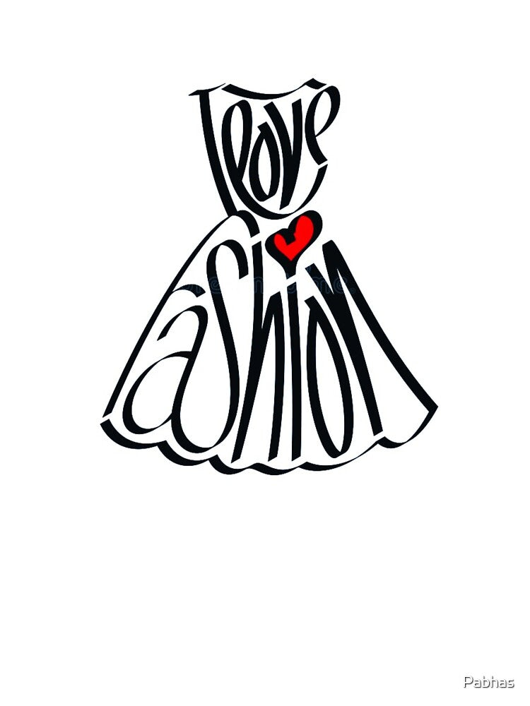 I LOVE FASHION by Pabhas
