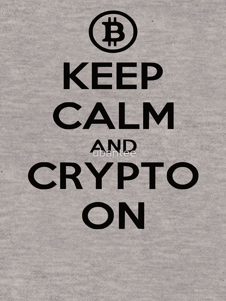 Keep Calm Bitcoin by ubantee