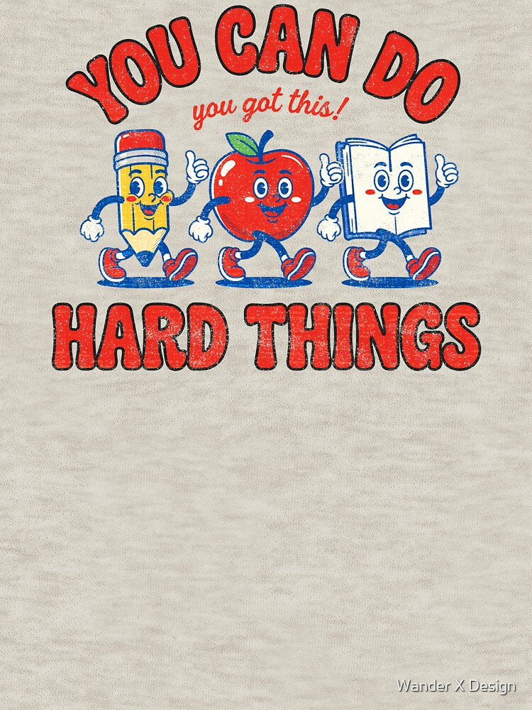 YOU CAN DO HARD THINGS by Wander X Design