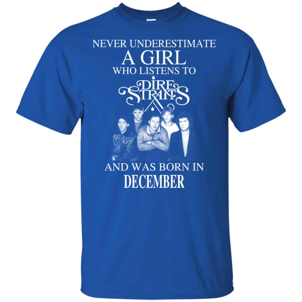 A Girl Who Listens To Dire Straits And Was Born In December T-Shirts, Hoodie, Tank