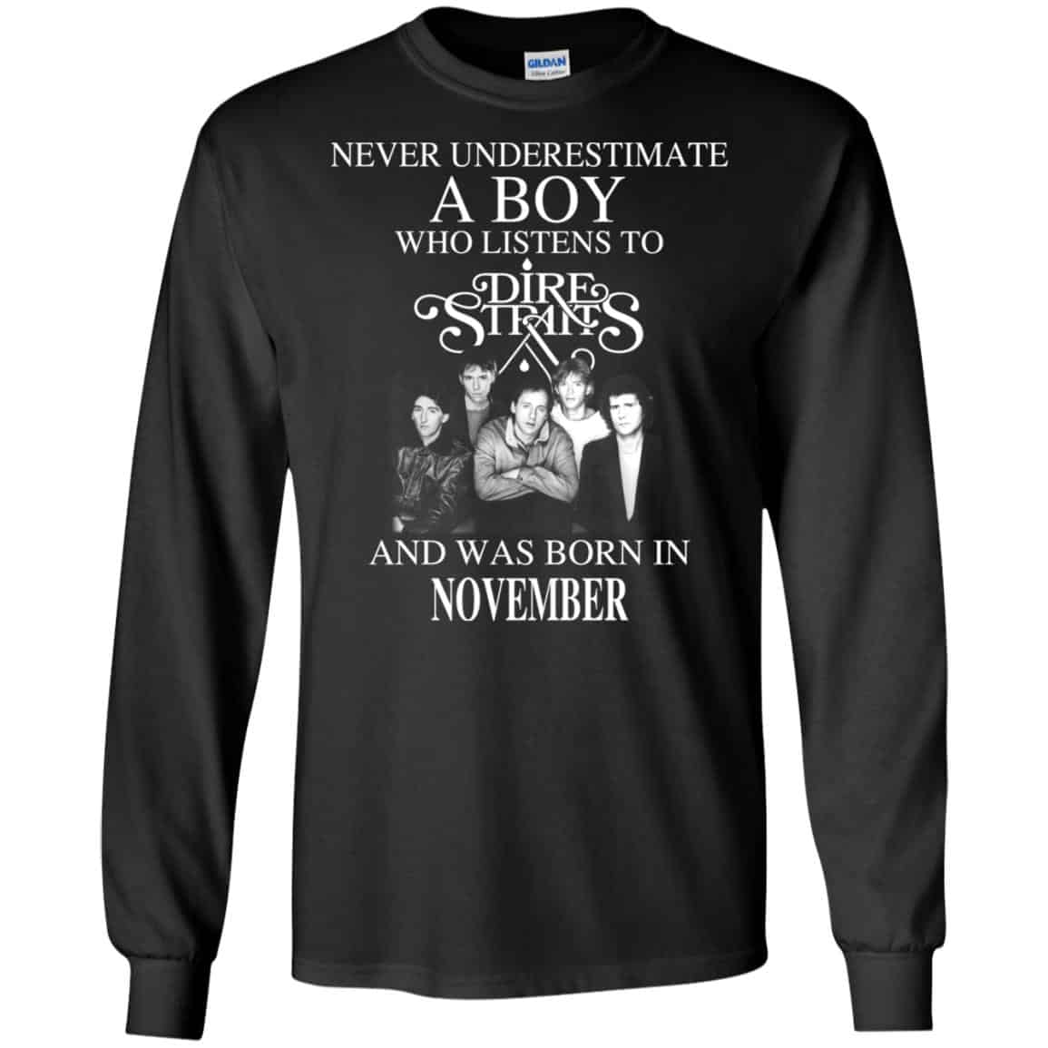 A Boy Who Listens To Dire Straits And Was Born In November T-Shirts, Hoodie, Tank
