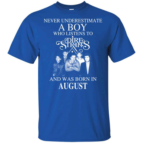 A Boy Who Listens To Dire Straits And Was Born In August T-Shirts, Hoodie, Tank