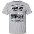 Have A Crazy Son He Is An Auto Mechanic T-Shirts, Hoodie, Tank