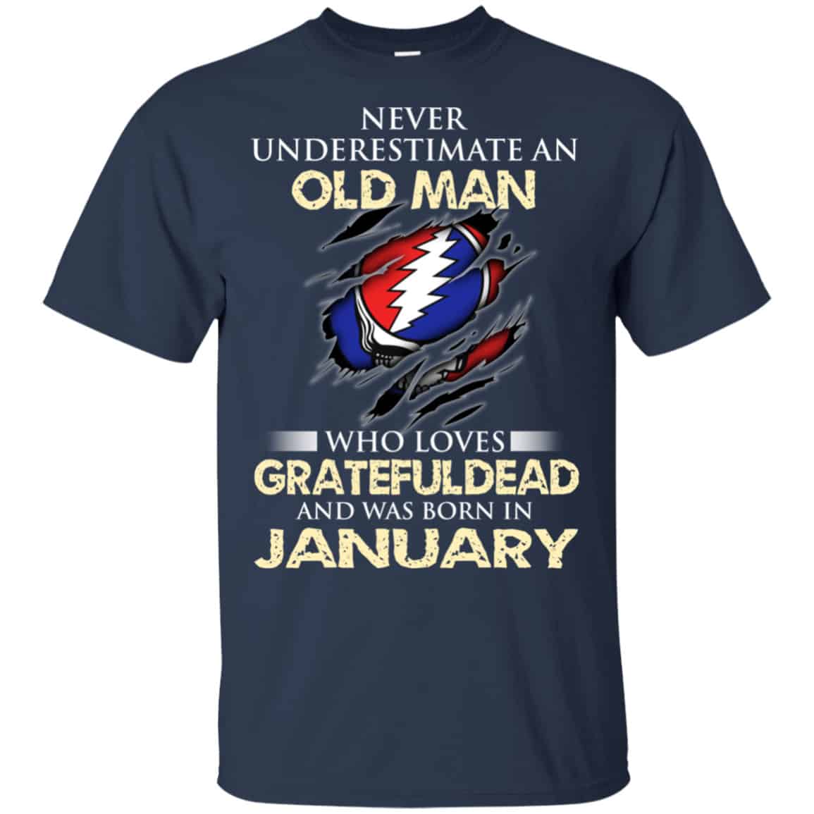 An Old Man Who Loves Grateful Dead And Was Born In January Shirt, Hoodie, Tank