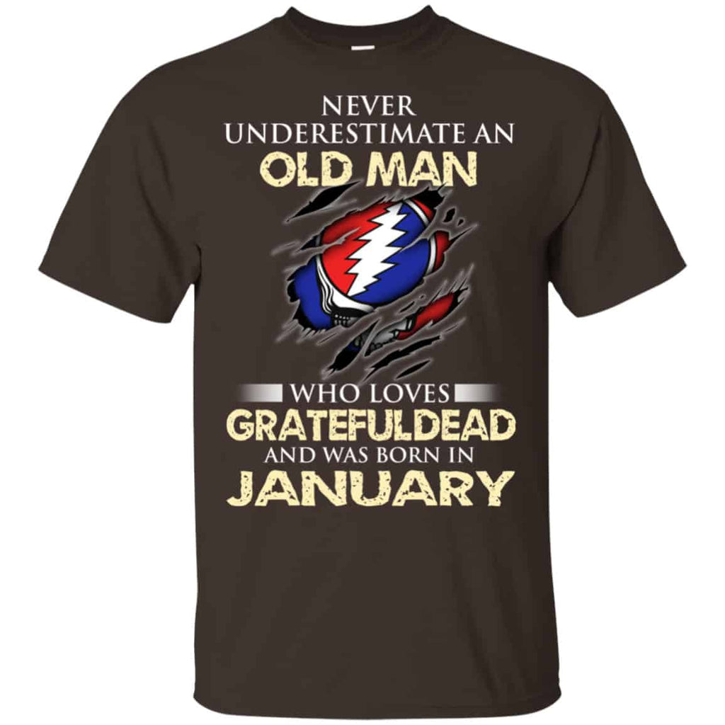 An Old Man Who Loves Grateful Dead And Was Born In January Shirt, Hoodie, Tank
