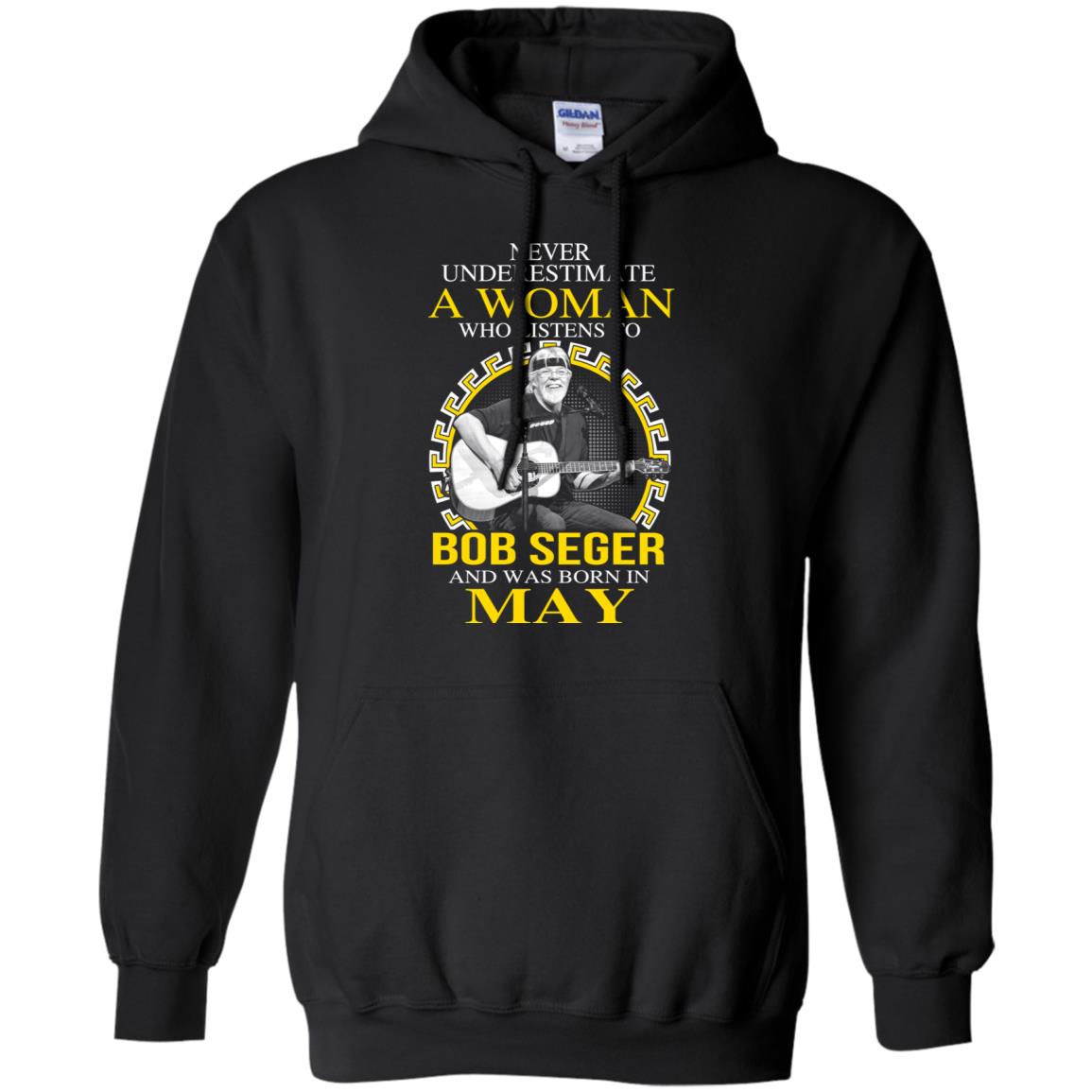 A Woman Who Listens To Bob Seger And Was Born In May T-Shirts, Hoodie, Tank