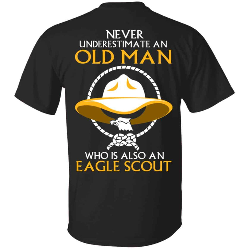 Never Underestimate An Old Man Who Is Also An Eagle Scout Shirt, Hoodie, Tank – Back