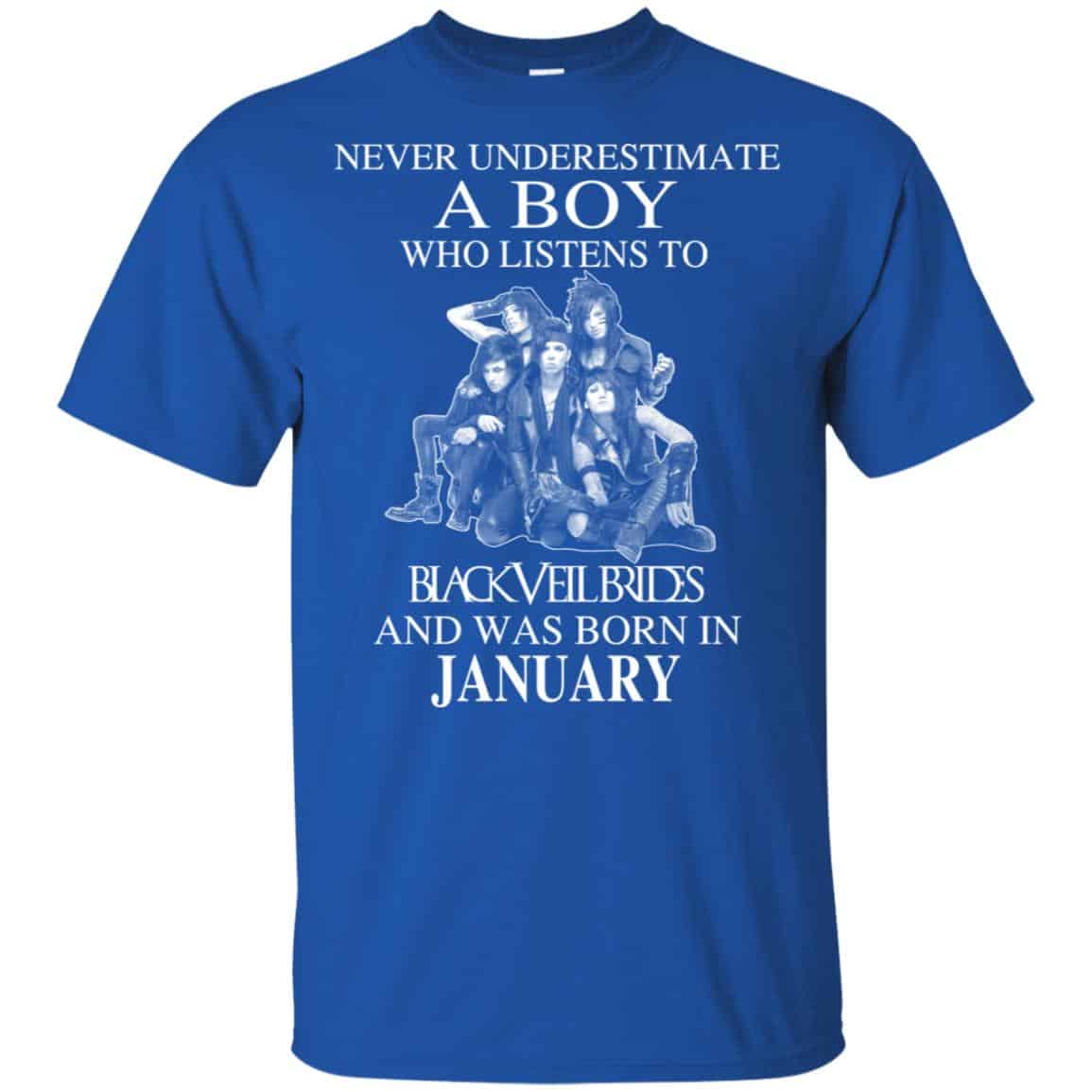 A Boy Who Listens To Black Veil Brides And Was Born In January T-Shirts, Hoodie, Tank