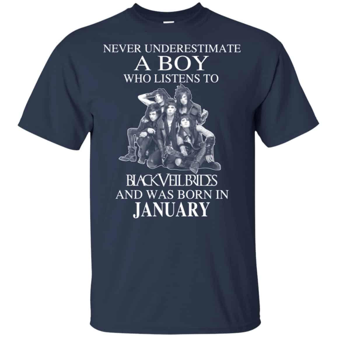 A Boy Who Listens To Black Veil Brides And Was Born In January T-Shirts, Hoodie, Tank