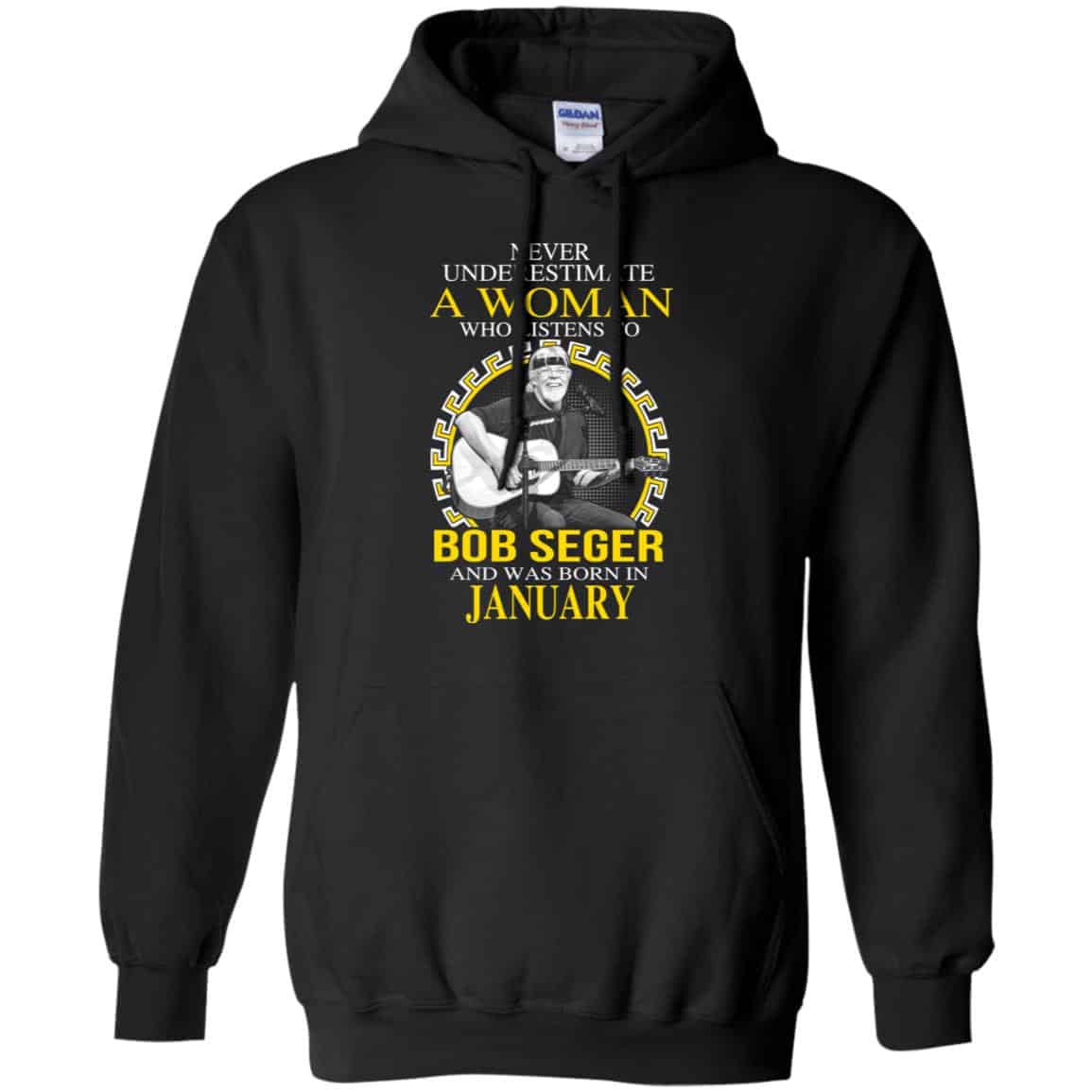 A Woman Who Listens To Bob Seger And Was Born In January T-Shirts, Hoodie, Tank