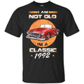 Car I’m Not Old I’m A Classic 1992 T-Shirts, Hoodie, Tank