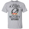 A Girl Who Loves Rugby And Was Born In September T-Shirts, Hoodie, Tank