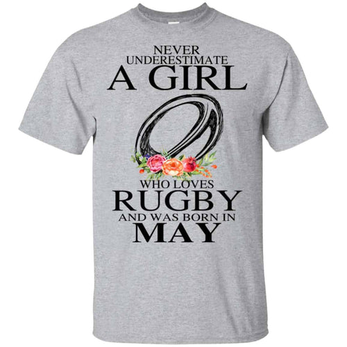 A Girl Who Loves Rugby And Was Born In May T-Shirts, Hoodie, Tank