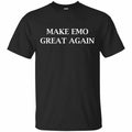 Make Emo Great Again Shirt, Hoodie, Tank