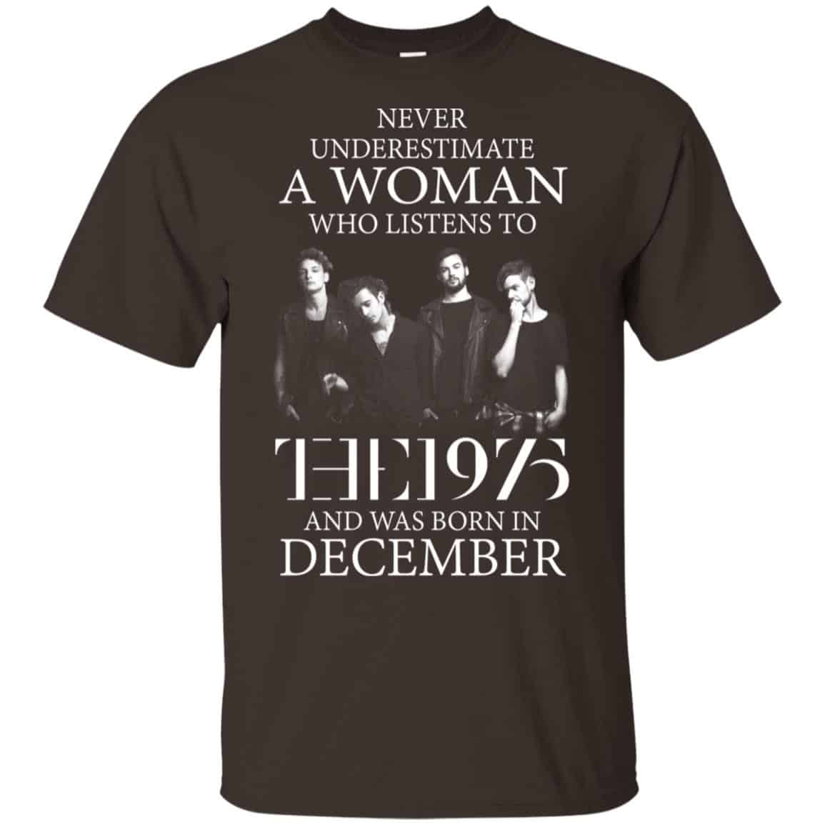 A Woman Who Listens To The 1975 And Was Born In December T-Shirts, Hoodie, Tank