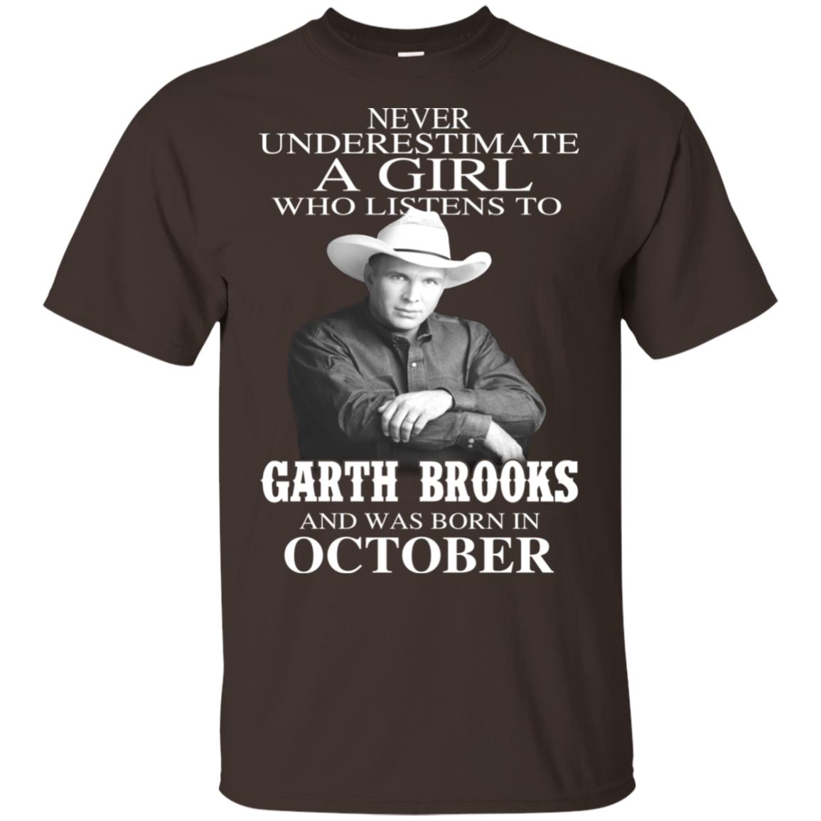 A Girl Who Listens To Garth Brooks And Was Born In October T-Shirts, Hoodie, Tank