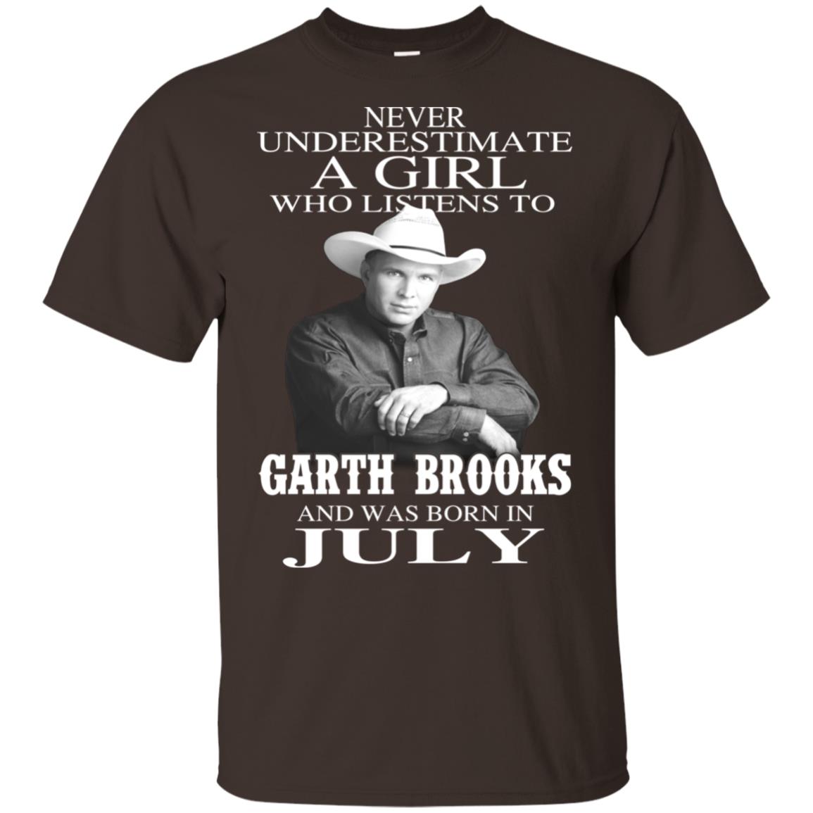 A Girl Who Listens To Garth Brooks And Was Born In July T-Shirts, Hoodie, Tank