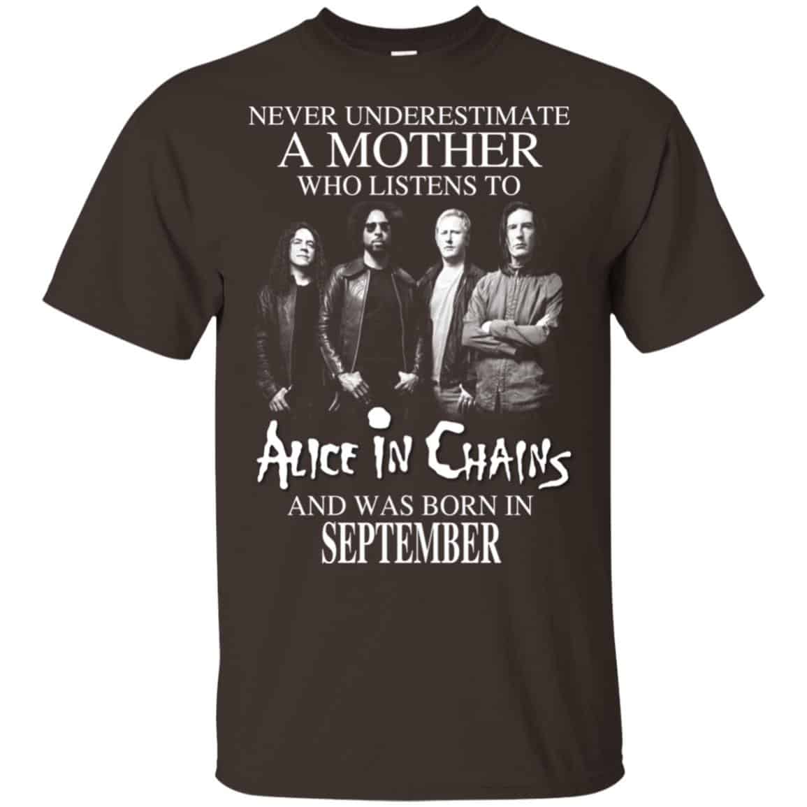 A Mother Who Listens To Alice In Chains And Was Born In September T-Shirts, Hoodie, Tank