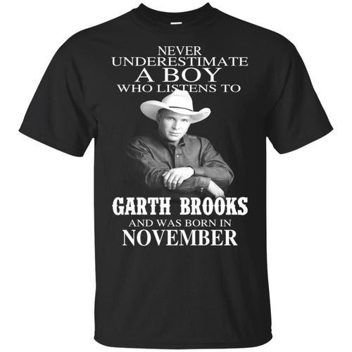 A Boy Who Listens To Garth Brooks And Was Born In November T-Shirts, Hoodie, Tank