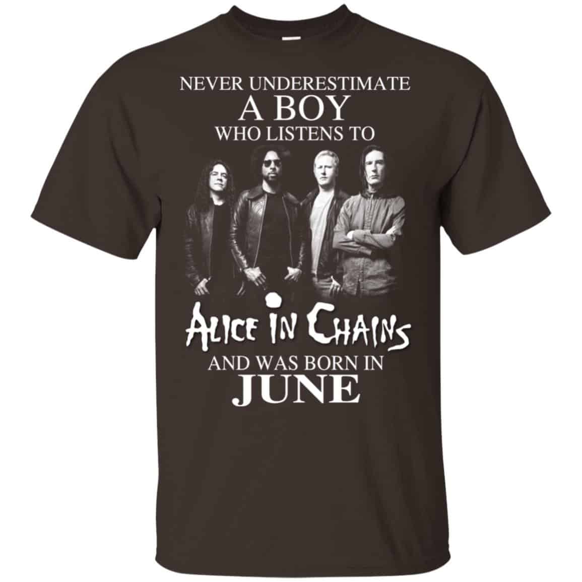 A Boy Who Listens To Alice In Chains And Was Born In June T-Shirts, Hoodie, Tank