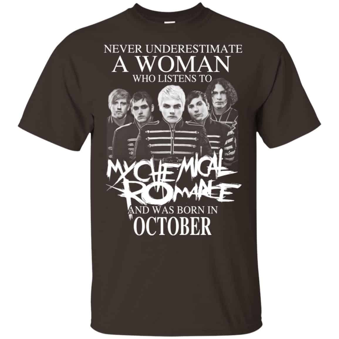 A Woman Who Listens To My Chemical Romance And Was Born In October T-Shirts, Hoodie, Tank