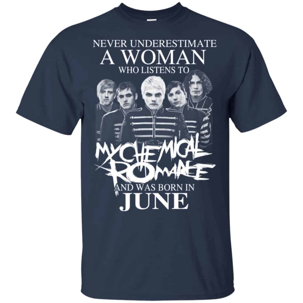 A Woman Who Listens To My Chemical Romance And Was Born In June T-Shirts, Hoodie, Tank