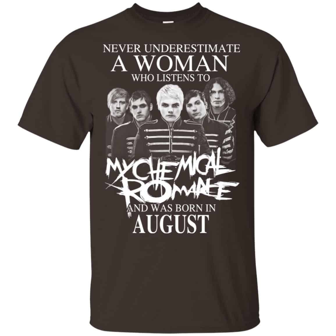 A Woman Who Listens To My Chemical Romance And Was Born In August T-Shirts, Hoodie, Tank