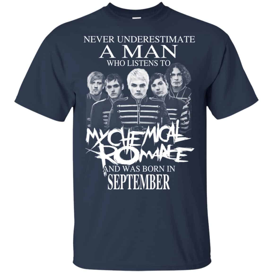 A Man Who Listens To My Chemical Romance And Was Born In September T-Shirts, Hoodie, Tank