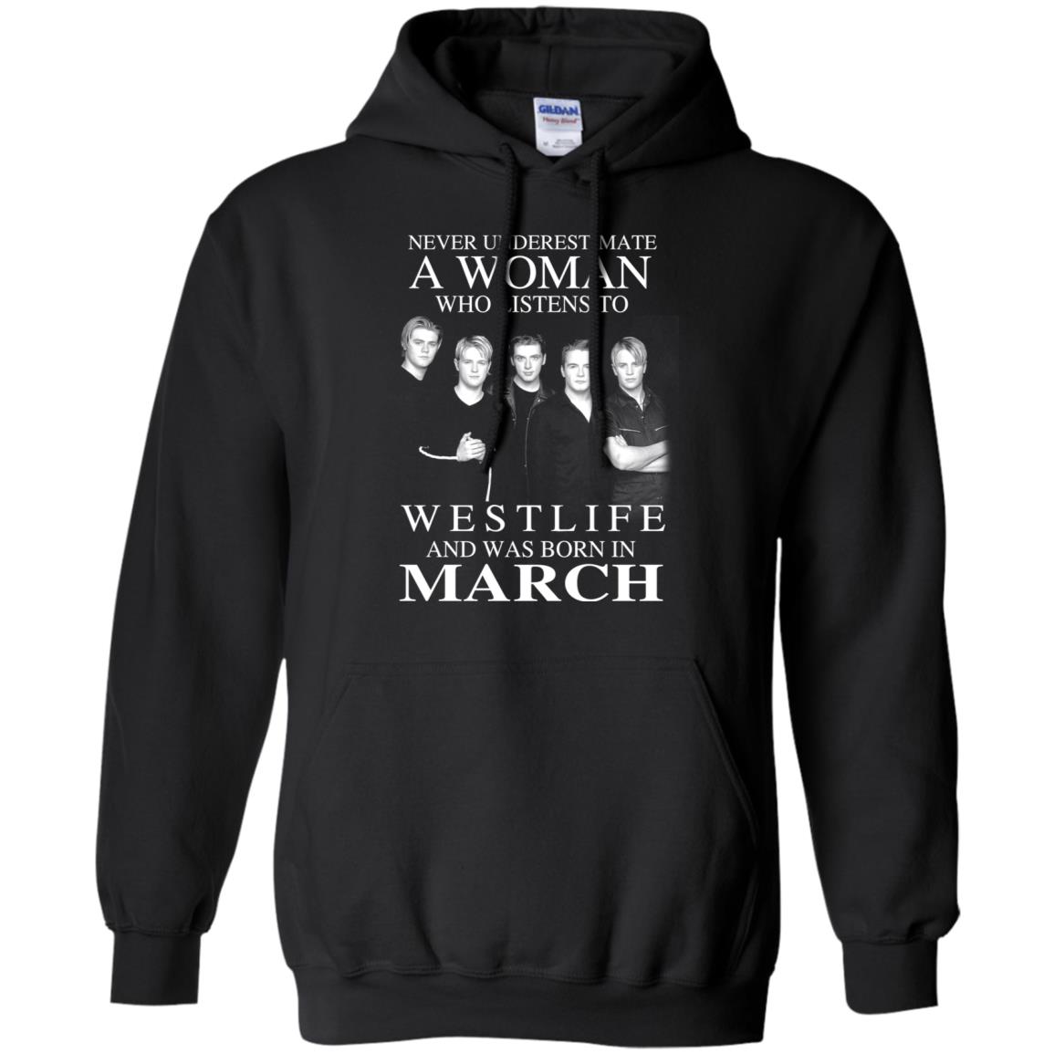 A Woman Who Listens To Westlife And Was Born In March T-Shirts, Hoodie, Tank