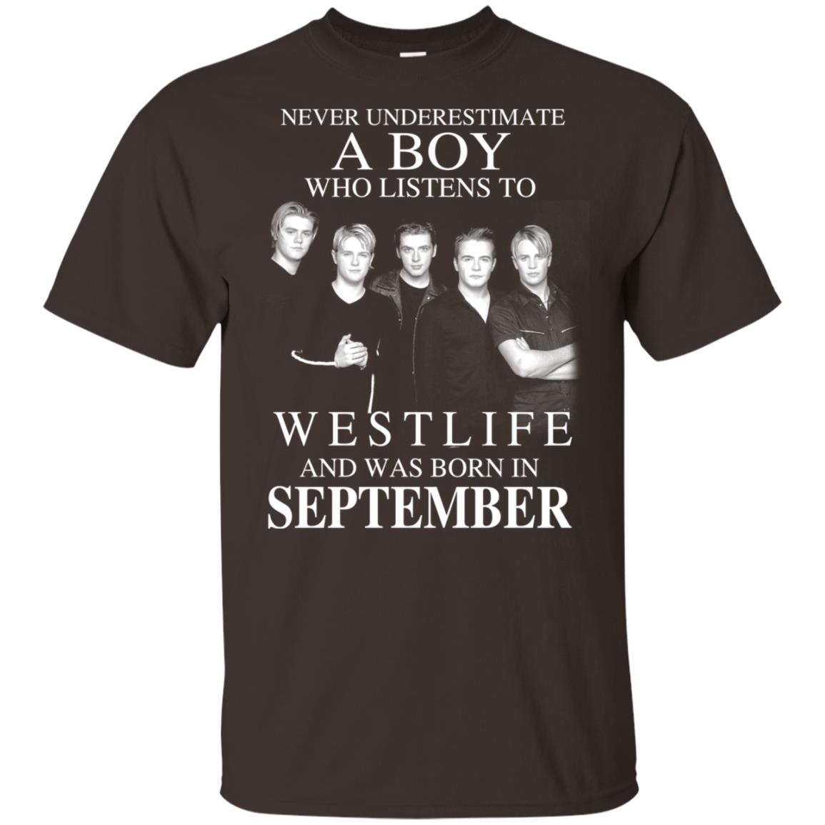 A Boy Who Listens To Westlife And Was Born In September T-Shirts, Hoodie, Tank