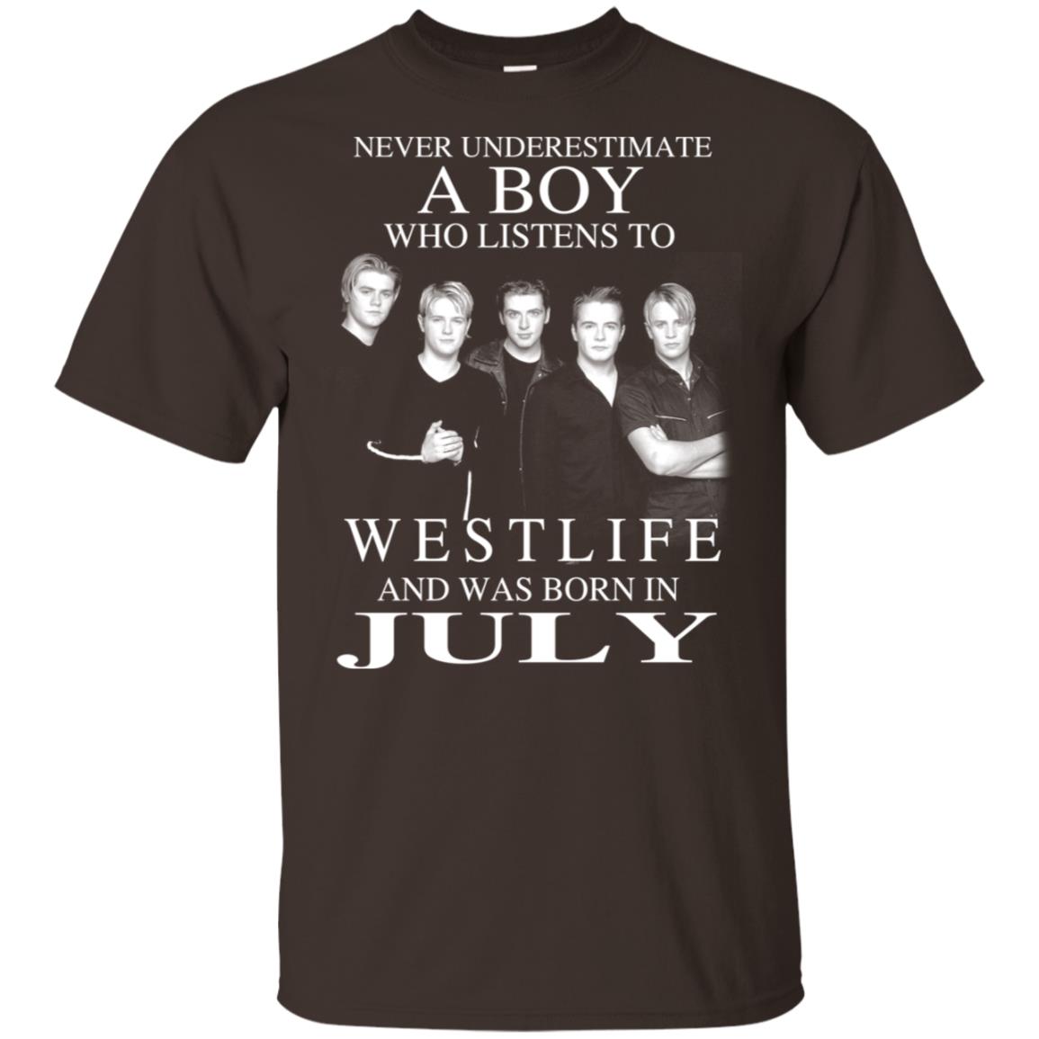 A Boy Who Listens To Westlife And Was Born In July T-Shirts, Hoodie, Tank