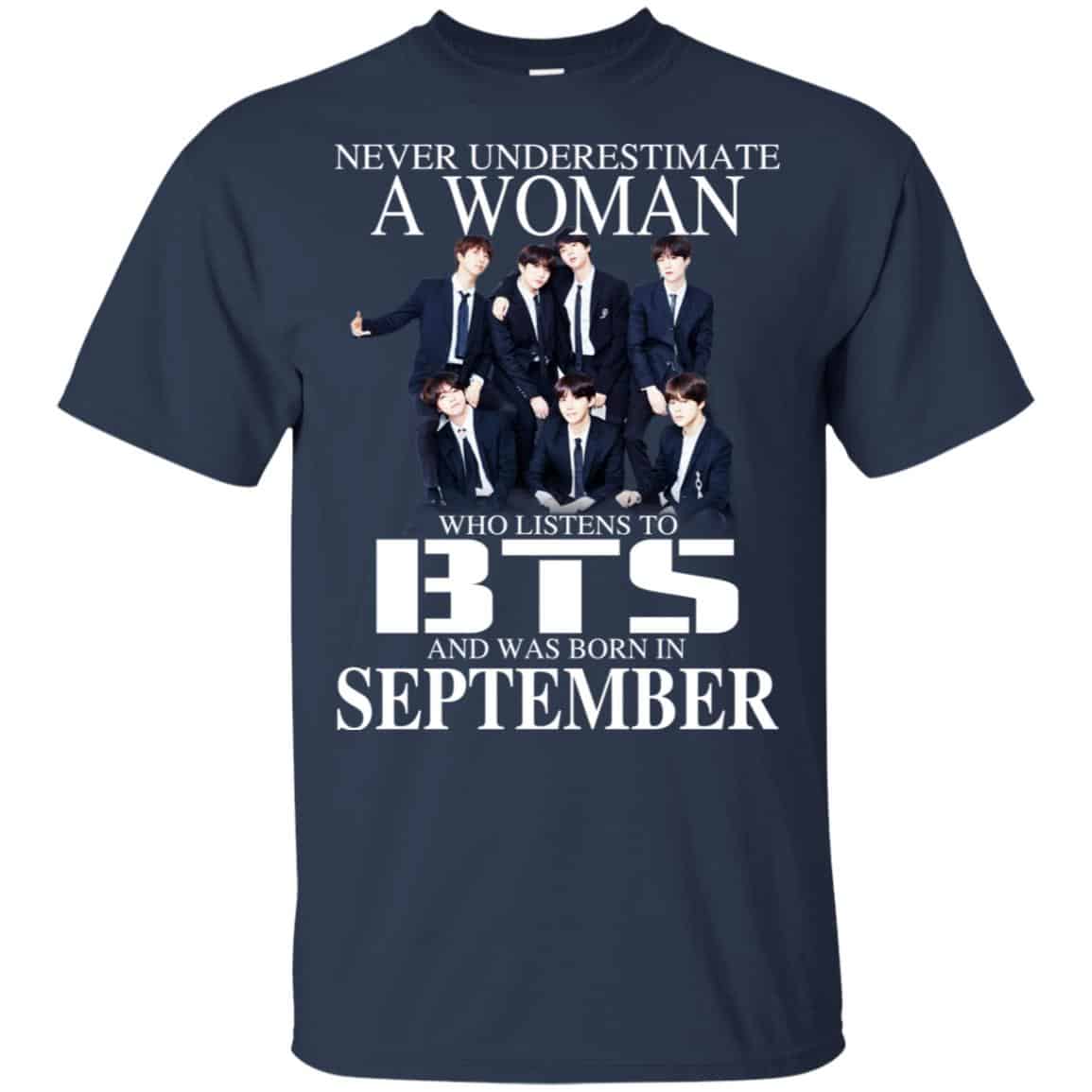 A Woman Who Listens To BTS And Was Born In September T-Shirts, Hoodie, Tank