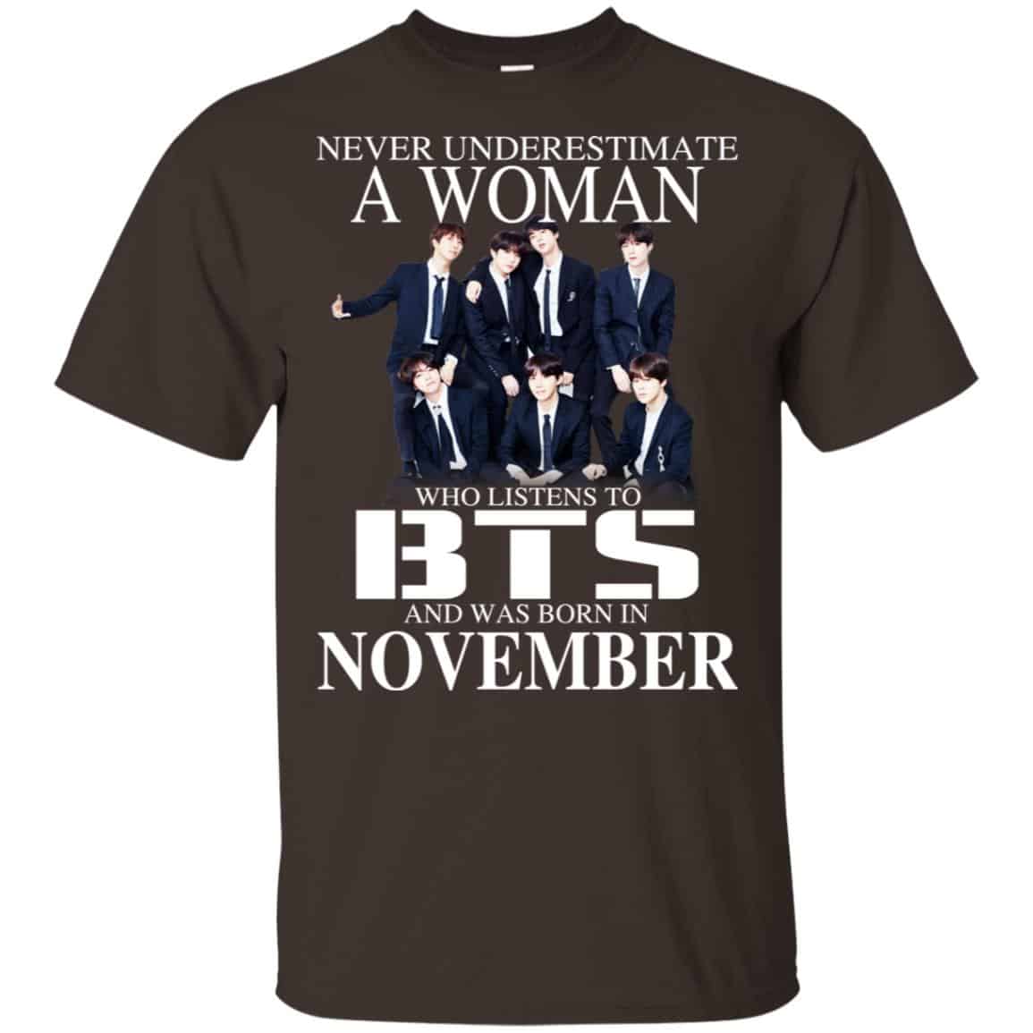 A Woman Who Listens To BTS And Was Born In November T-Shirts, Hoodie, Tank