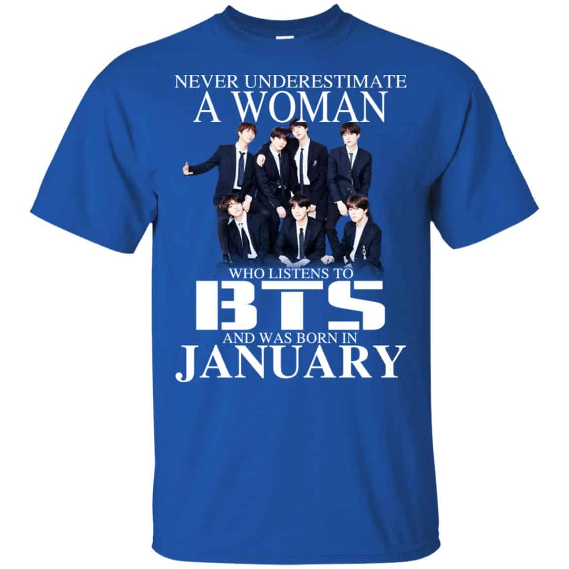 A Woman Who Listens To BTS And Was Born In January T-Shirts, Hoodie, Tank