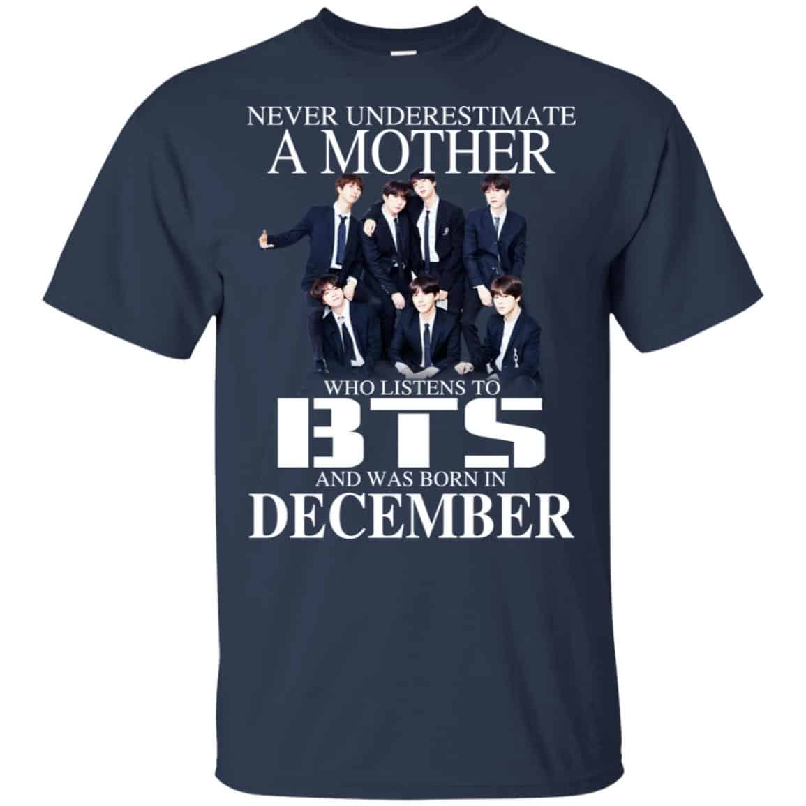A Mother Who Listens To BTS And Was Born In December T-Shirts, Hoodie, Tank