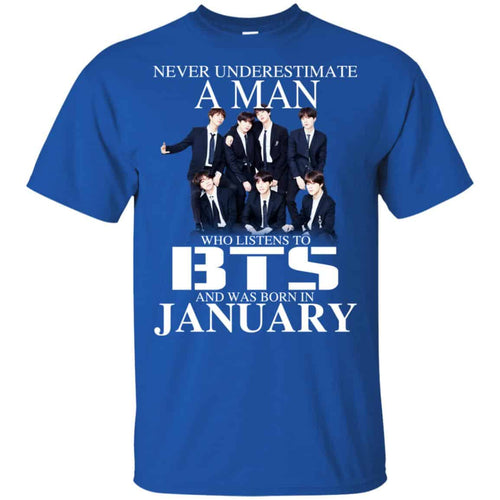A Man Who Listens To BTS And Was Born In January T-Shirts, Hoodie, Tank