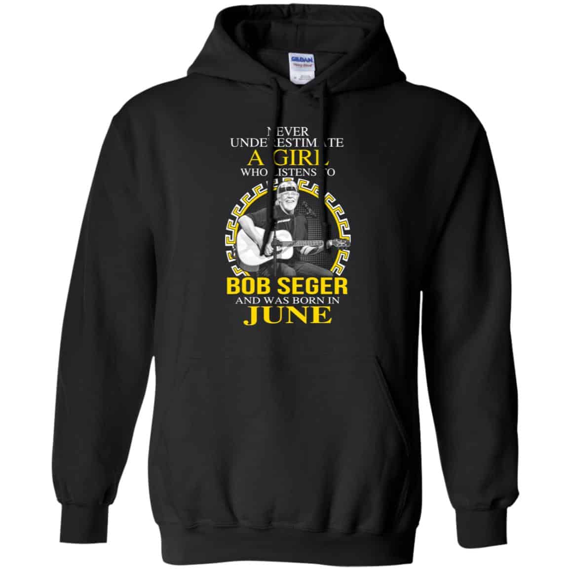 A Girl Who Listens To Bob Seger And Was Born In June T-Shirts, Hoodie, Tank