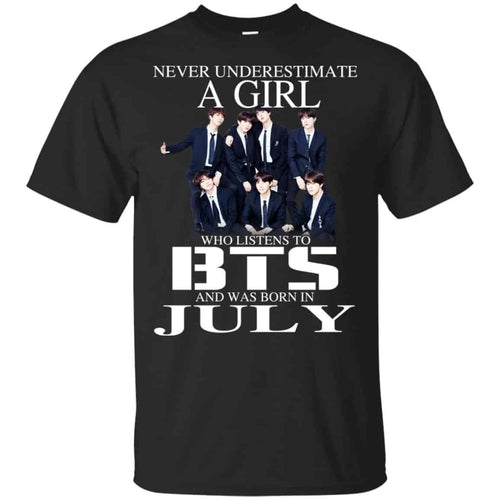 A Girl Who Listens To BTS And Was Born In July T-Shirts, Hoodie, Tank