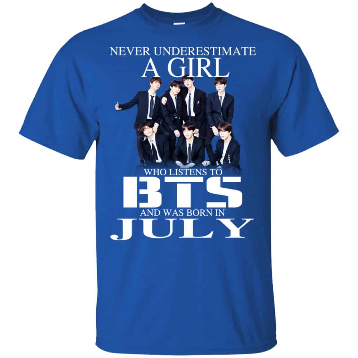 A Girl Who Listens To BTS And Was Born In July T-Shirts, Hoodie, Tank