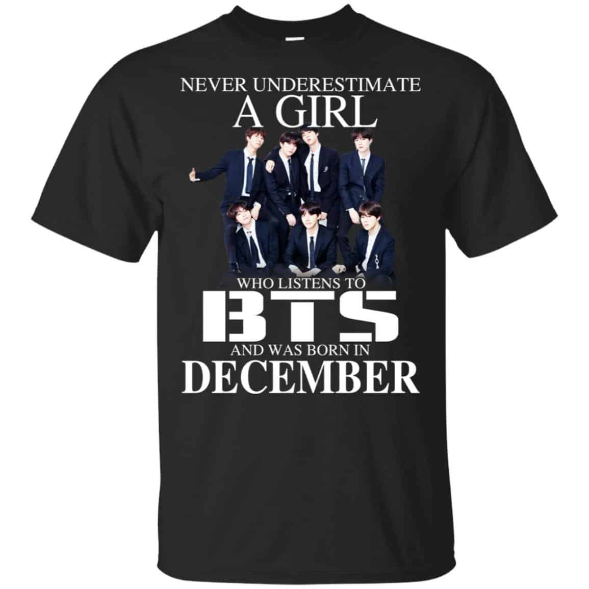 A Girl Who Listens To BTS And Was Born In December T-Shirts, Hoodie, Tank