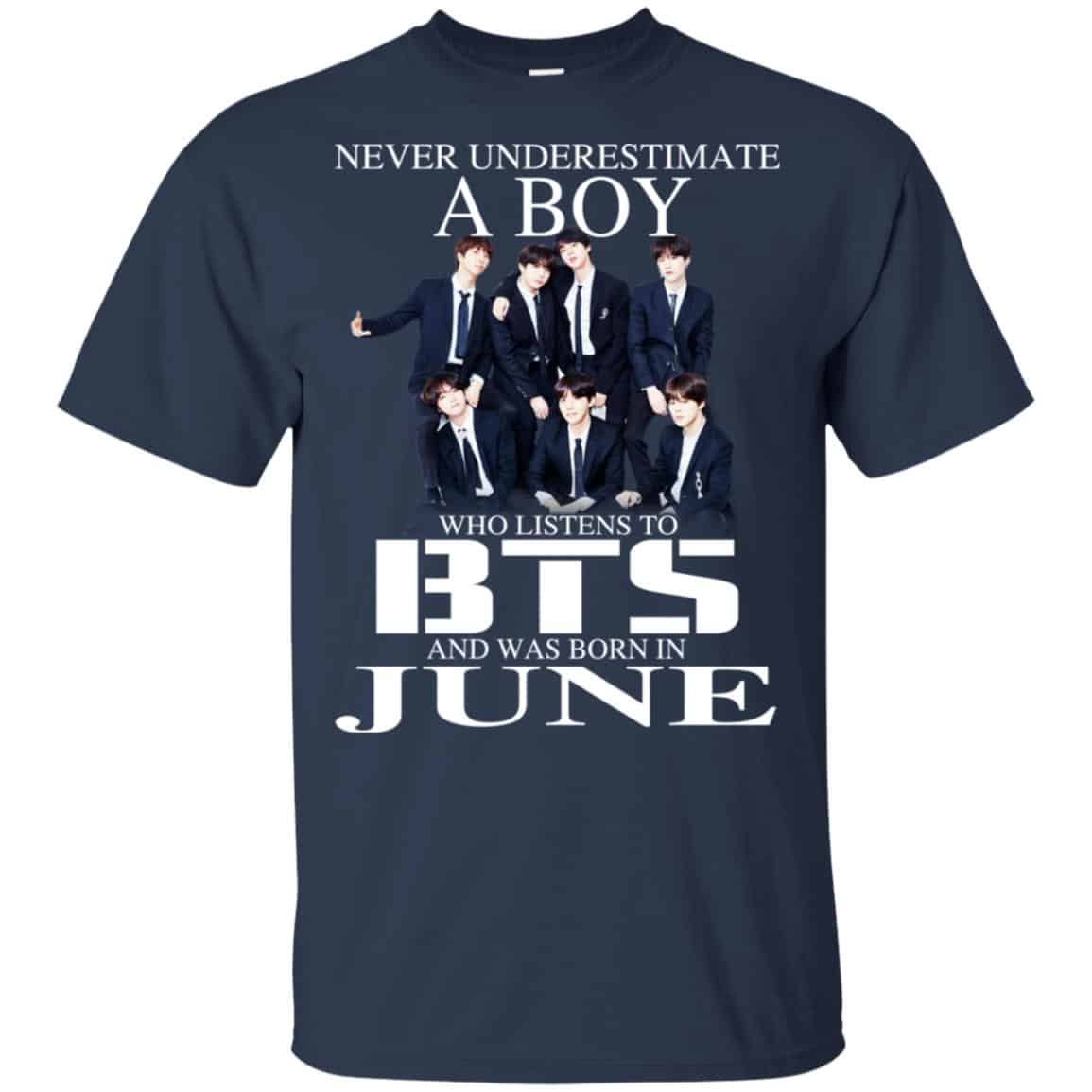 A Boy Who Listens To BTS And Was Born In June T-Shirts, Hoodie, Tank