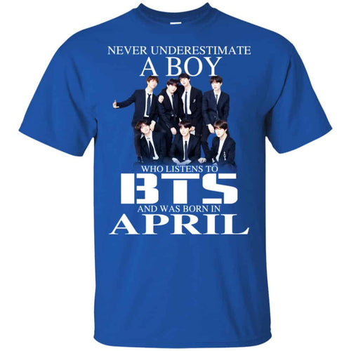 A Boy Who Listens To BTS And Was Born In April T-Shirts, Hoodie, Tank