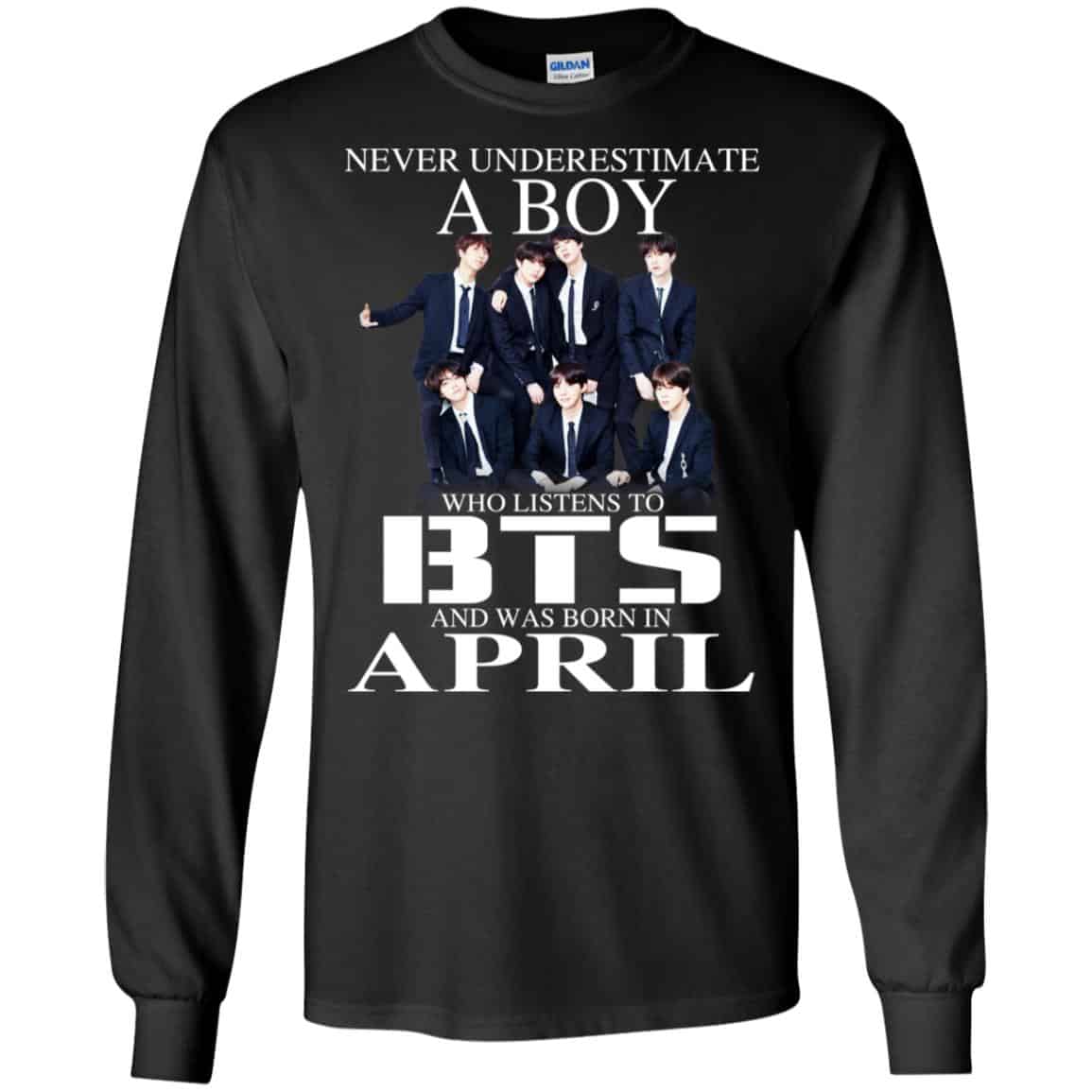 A Boy Who Listens To BTS And Was Born In April T-Shirts, Hoodie, Tank