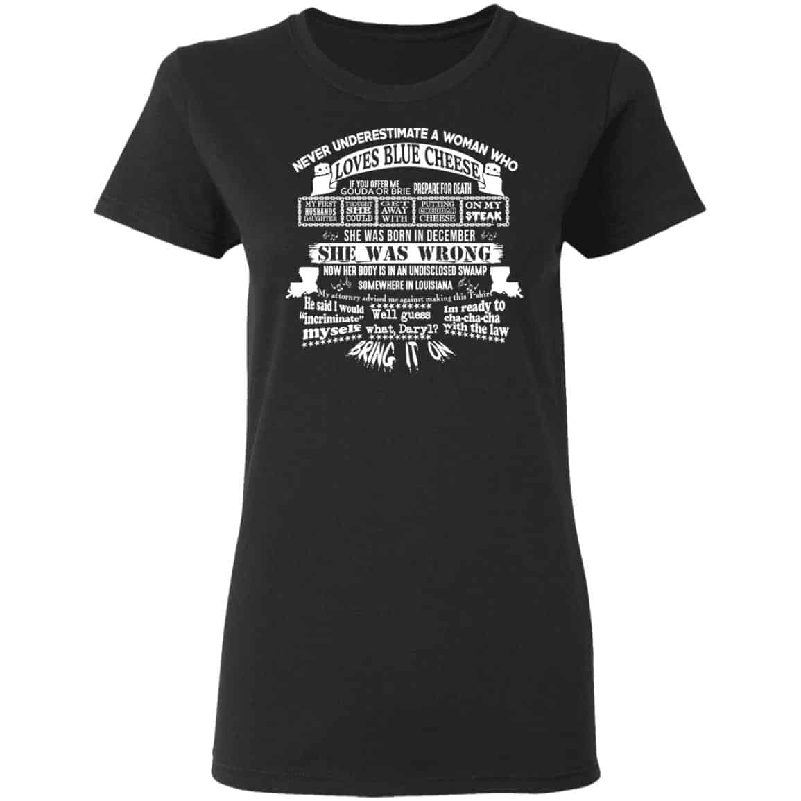 Never Underestimate A Woman Who Loves Blue Cheese And Was Born In December Shirt, Hoodie, Tank