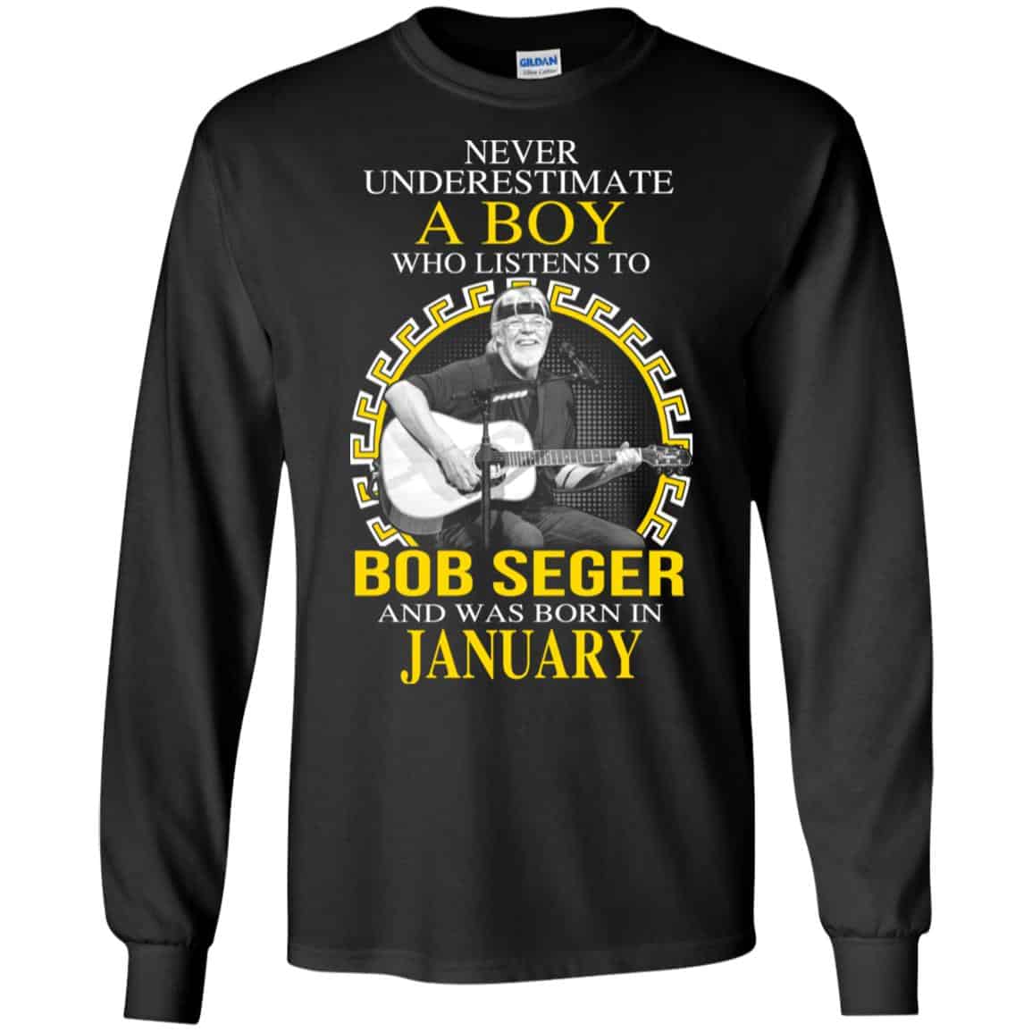 A Boy Who Listens To Bob Seger And Was Born In January T-Shirts, Hoodie, Tank