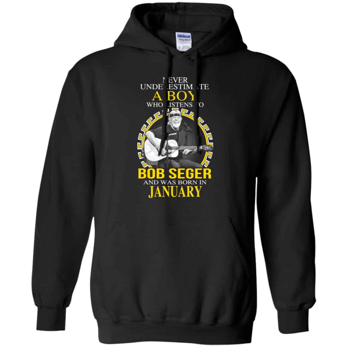 A Boy Who Listens To Bob Seger And Was Born In January T-Shirts, Hoodie, Tank