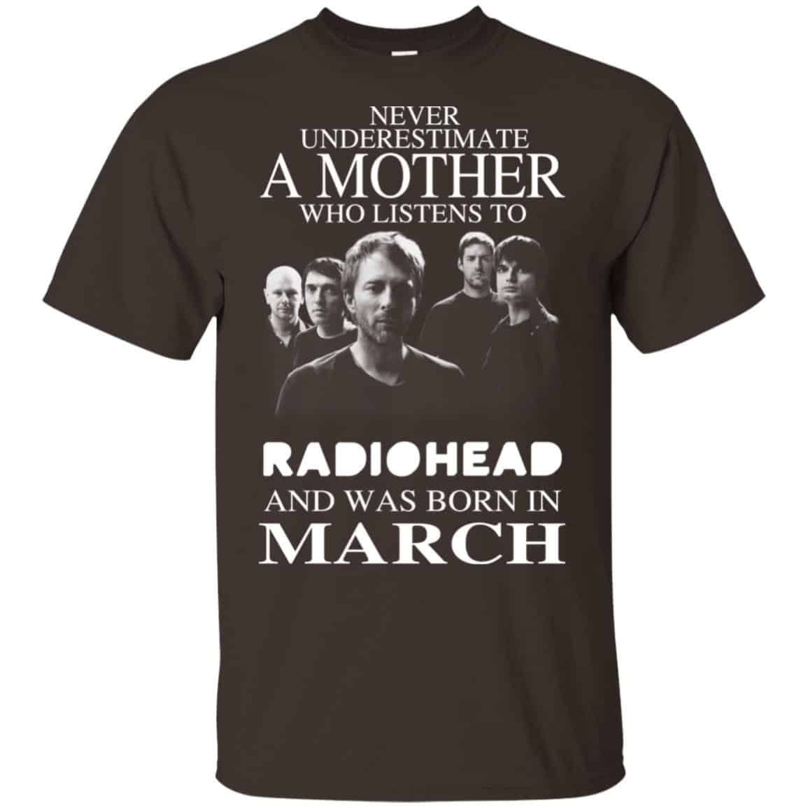 A Mother Who Listens To Radiohead And Was Born In March T-Shirts, Hoodie, Tank