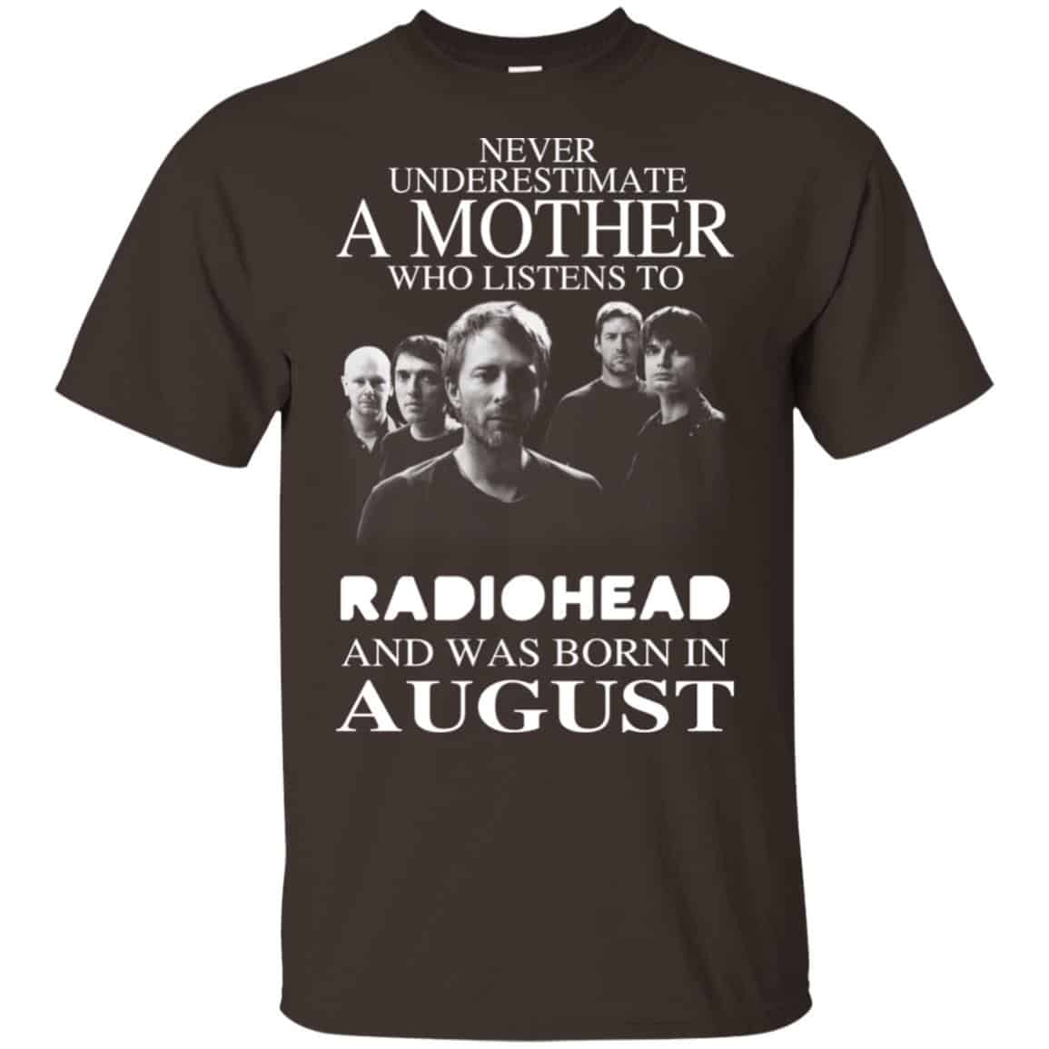 A Mother Who Listens To Radiohead And Was Born In August T-Shirts, Hoodie, Tank