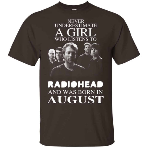 A Girl Who Listens To Radiohead And Was Born In August T-Shirts, Hoodie, Tank