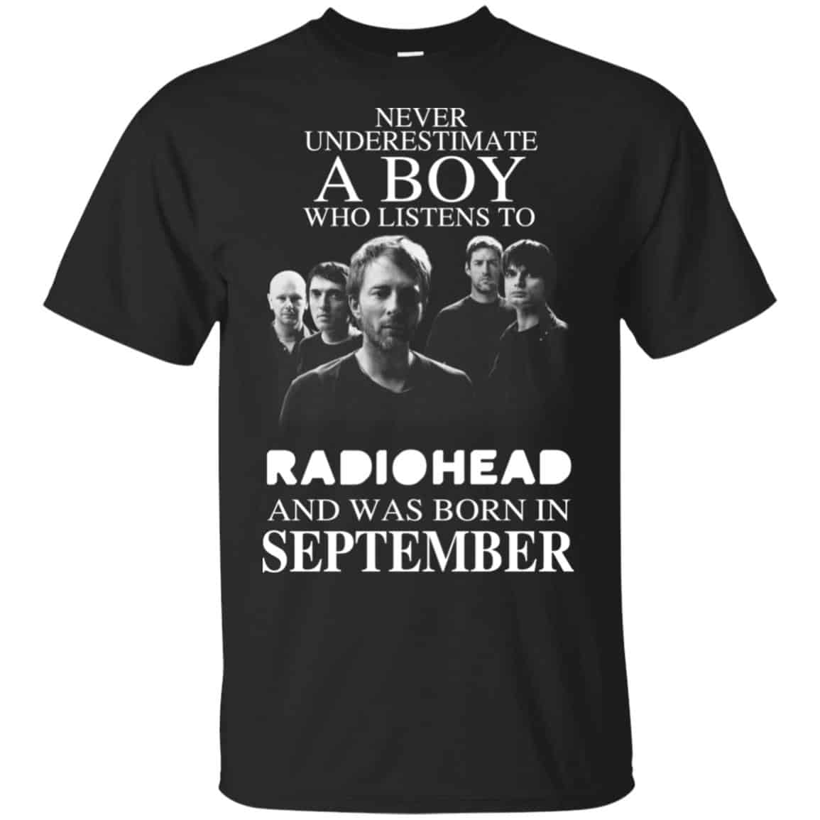 A Boy Who Listens To Radiohead And Was Born In September T-Shirts, Hoodie, Tank